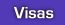 Visas